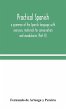 Practical Spanish, a grammar of the... - Bild 1