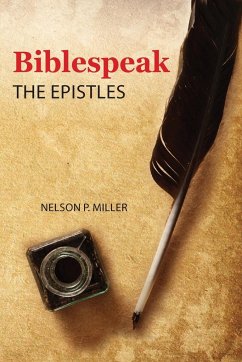 Biblespeak - Miller, Nelson P