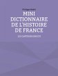 Mini dictionnaire de l'Histoire de... - Bild 1