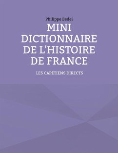 Mini dictionnaire de l'Histoire de France