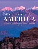 Becoming America Becoming America