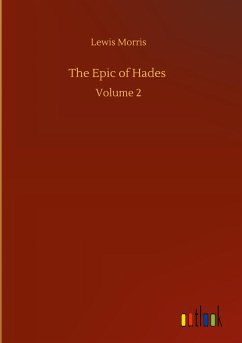 The Epic of Hades - Morris, Lewis