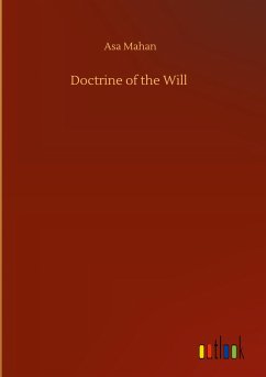 Doctrine of the Will - Mahan, Asa