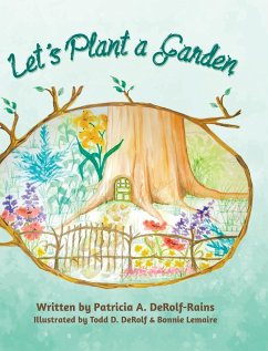 Let's Plant a Garden - Derolf-Rains, Patricia A.