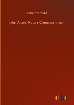 John Ames, Native Commissioner