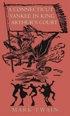 A Connecticut Yankee in King Arthur's Court - Twain, Mark