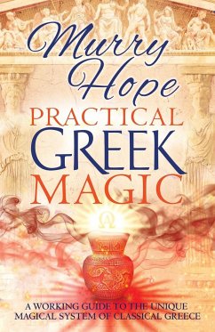 PRACTICAL GREEK MAGIC - Hope, Murry