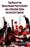 The Role of the Revolutionary Poet in Society and a Strategic Vision for the 21st Century (eBook, ePUB)