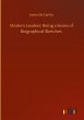 Modern Leaders: Being a Series of... - Bild 1