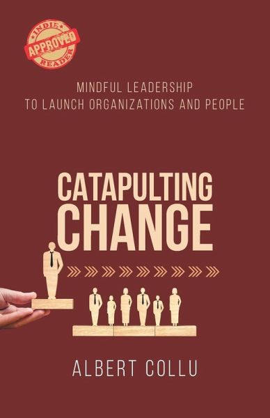 Catapulting Change