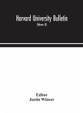 Harvard University bulletin (Volume IV)