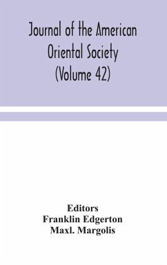 Journal of the American Oriental Society (Volume 42) - Margolis, Maxl.
