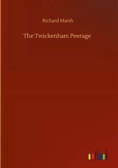 The Twickenham Peerage - Marsh, Richard