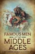 Famous Men of the Middle Ages - Bild 1