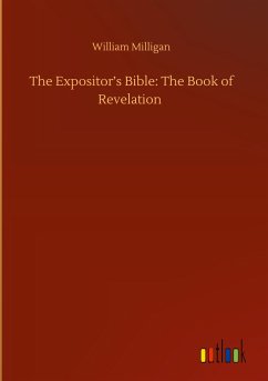 The Expositor¿s Bible: The Book of Revelation