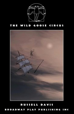 The Wild Goose Circus - Davis, Russell