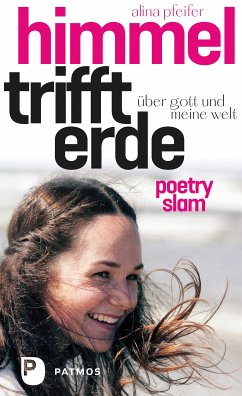 Himmel trifft Erde (eBook, ePUB) - Pfeifer, Alina