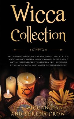 Wicca Collection (eBook, ePUB) - Man, The Wiccan; Crow, Serena