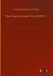 The Franco-German War of 1870-71 - Bild 1
