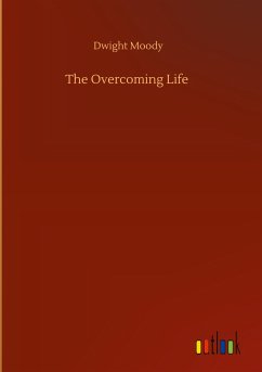 The Overcoming Life - Moody, Dwight