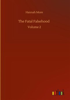 The Fatal Falsehood - More, Hannah