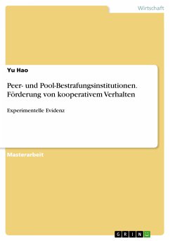 Peer- und Pool-Bestrafungsinstitutionen. Förderung von kooperativem Verhalten (eBook, PDF)