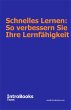Schnelles Lernen: So verbessern Sie... - Bild 1