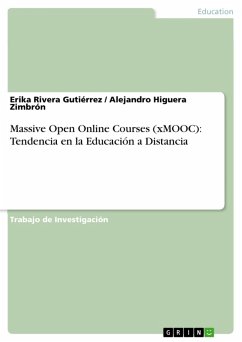Massive Open Online Courses (xMOOC): Tendencia en la Educación a Distancia (eBook, PDF)