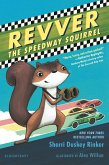Revver the Speedway Squirrel (eBook, ePUB)