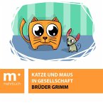 Katze und Maus in Gesellschaft (eBook, ePUB)