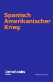 Spanisch Amerikanischer Krieg (eBook, ePUB)