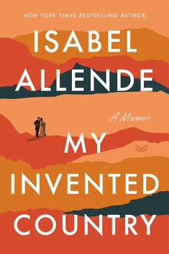 My Invented Country (eBook, ePUB) - Allende, Isabel