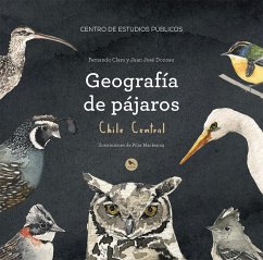 Geografía de pájaros Chile Central (eBook, ePUB) - Claro, Fernando; Donoso, Juan José