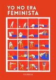 Yo no era feminista (eBook, ePUB)