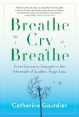 Breathe Cry Breathe (eBook, ePUB)