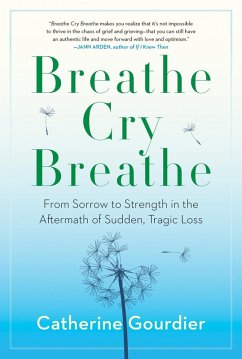 Breathe Cry Breathe (eBook, ePUB) - Gourdier, Catherine