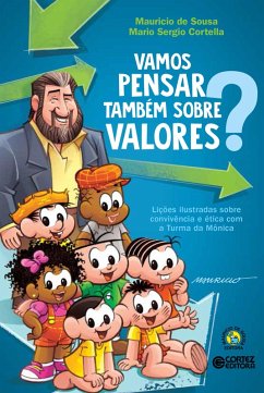Vamos pensar também sobre valores? (eBook, ePUB) - de Sousa, Mauricio; Cortella, Mario Sergio
