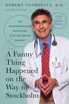 A Funny Thing Happened on the Way to Stockholm (eBook, ePUB) - Lefkowitz, Robert; Hall, Randy