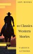 10 Classics Western Stories (eBook,... - Bild 1