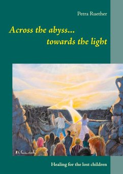 Across the abyss...towards the light (eBook, ePUB)