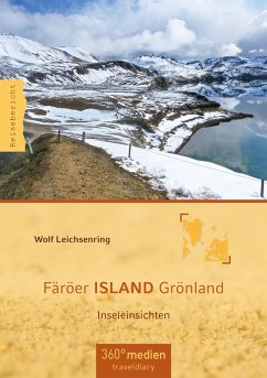 Färöer ISLAND Grönland (eBook, ePUB) - Leichsenring, Wolf