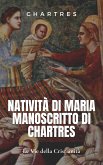 Natività di Maria manoscritto di Chartres (eBook, ePUB)