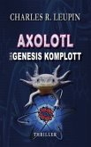 Axolotl Das Genesis Komplott
