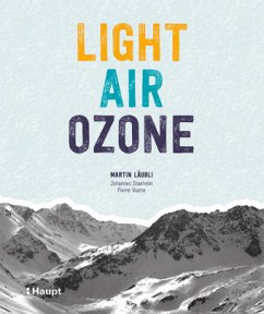 Light, Air, Ozone - Läubli, Martin Wilhelm