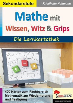 Mathematik mit Wissen, Witz & Grips - Heitmann, Friedhelm