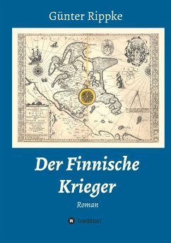 Der Finnische Krieger - Rippke, Günter