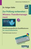 Zur Prüfung vorbereiten in Wissens-/Transfermanagement Zur Prüfung vorbereiten in Wissens-/Transfermanagement