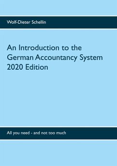 An Introduction to the German Accountancy System - Schellin, Wolf-Dieter