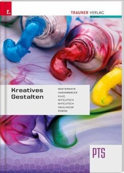 Kreatives Gestalten - Westermayr, Maria;Hasenberger, Gerlinde;Klug, Renate