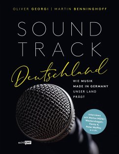 Soundtrack Deutschland (eBook, ePUB) - Georgi, Oliver; Benninghoff, Martin